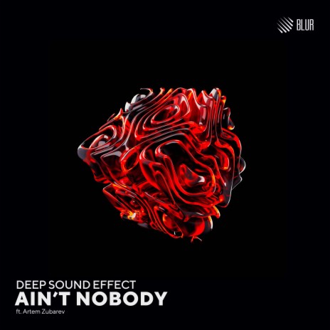 Ain't Nobody ft. Artem Zubarev | Boomplay Music