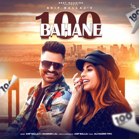 100 Bahane ft. Naseebo Lal | Boomplay Music