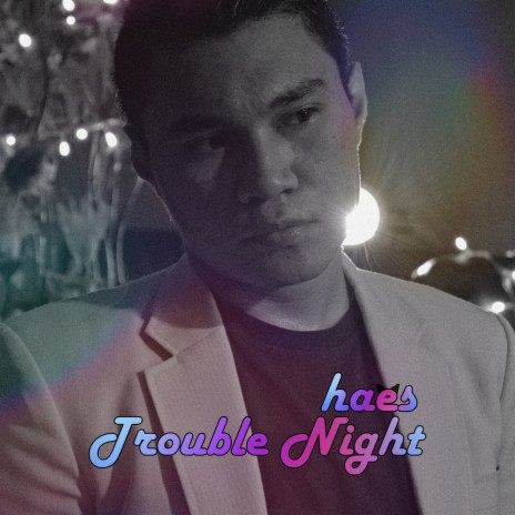 Trouble Night | Boomplay Music