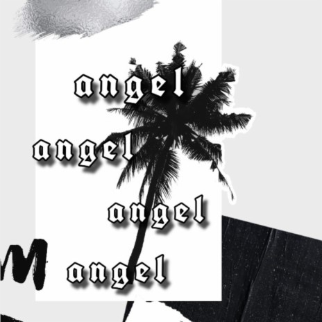 Angel ft. Yvngcodesa & Otlean Tora | Boomplay Music