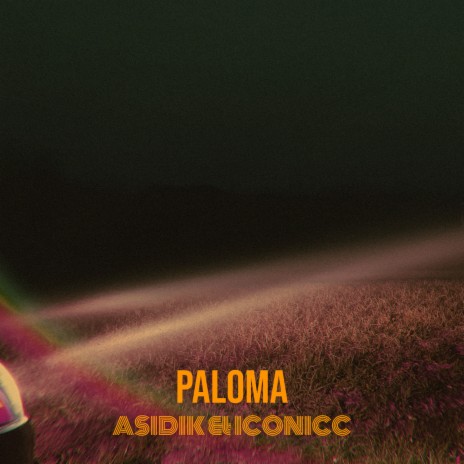 Paloma ft. iconicc | Boomplay Music