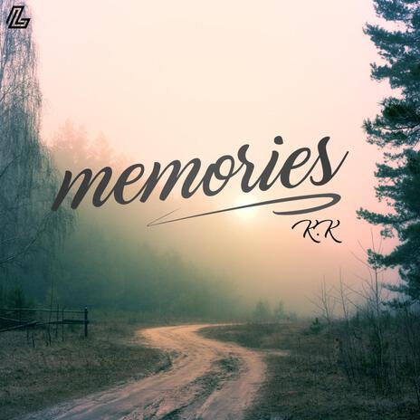 MEMORIES ft. K.K | Boomplay Music