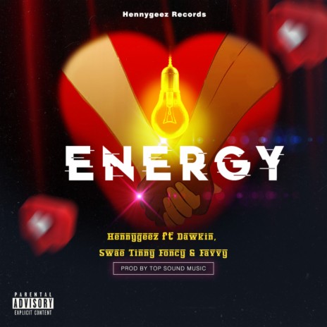 Energy ft. Dawkin, Swae Tinny Foncy & Favvy | Boomplay Music