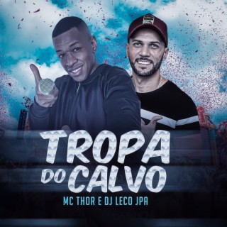 TROPA DO CALVO MP3 Song Download