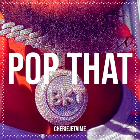 Pop That | Boomplay Music