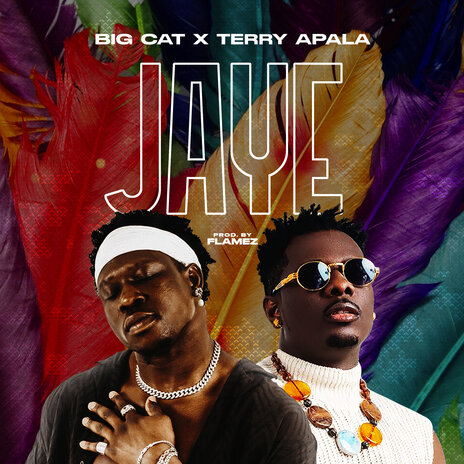 Jaye ft. Terry Apala | Boomplay Music