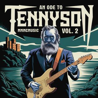 An Ode To Tennyson, Vol. 2