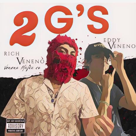 2 G'S ft. EddyVeneno | Boomplay Music