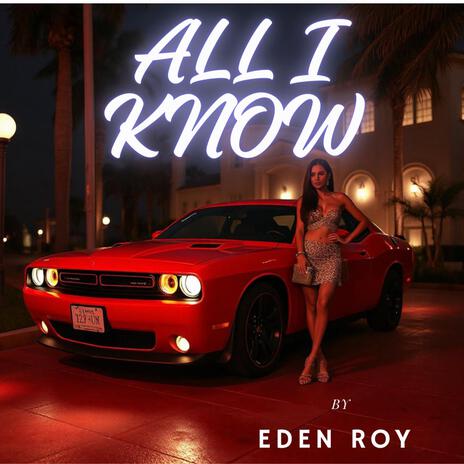 ALL I KNOW | Boomplay Music