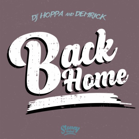 Back Home ft. DJ Hoppa | Boomplay Music