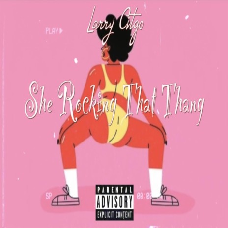 She Rocking That Thang | Boomplay Music