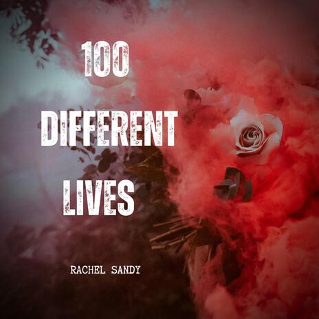 100 Different Lives (Instrumental) | Boomplay Music