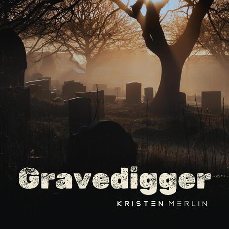 Gravedigger | Boomplay Music