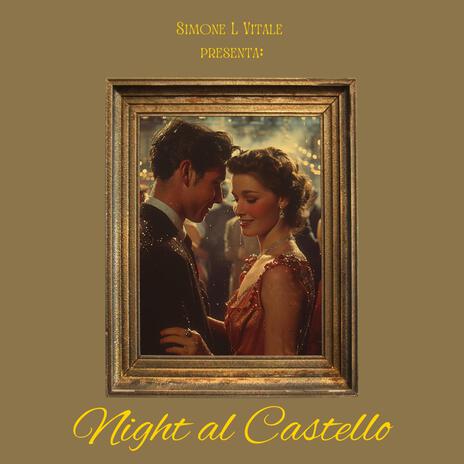 Night Al Castello | Boomplay Music