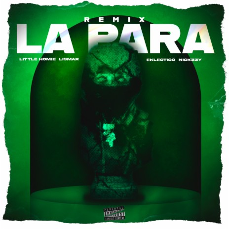 La Para Remix ft. Lismar, Nickzzy & Eklectico | Boomplay Music