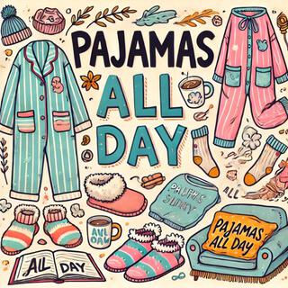 Jammies all day sale