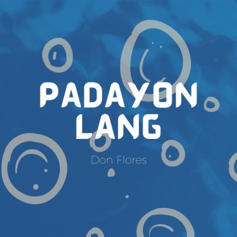 Padayon Lang | Boomplay Music