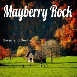 Mayberry Rock