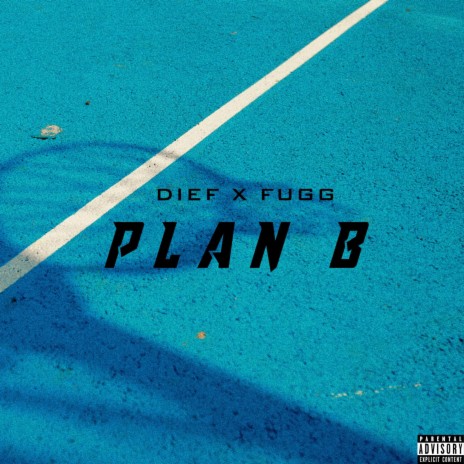 Plan B ft. Fugg | Boomplay Music