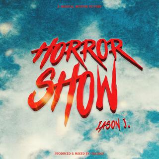 Horror Show lyrics | Boomplay Music