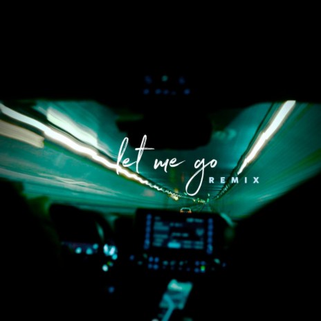 let me go (remix) ft. RobLaw