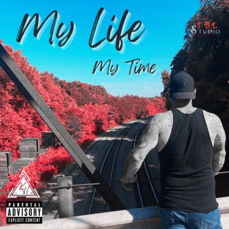 My Life My Time ft. Double O | Boomplay Music