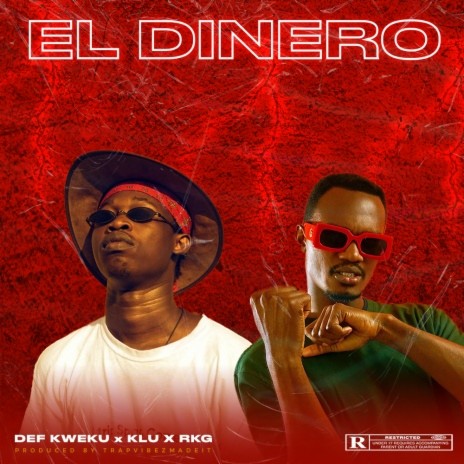 El Dinero ft. Klu & RKG | Boomplay Music