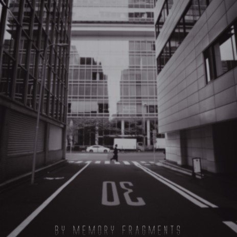 By Memory Fragments | Boomplay Music