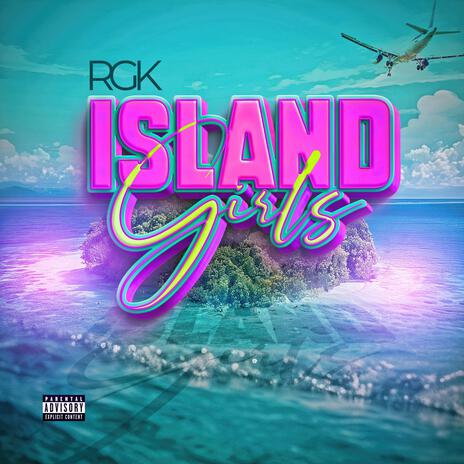 Island Girls | Boomplay Music