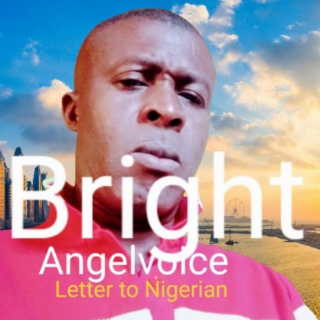 Letter to Nigerian | Boomplay Music
