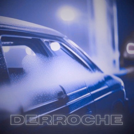 Derroche | Boomplay Music