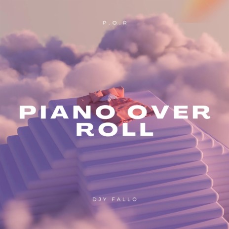 Piano Over Roll