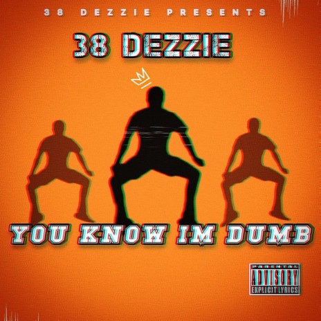 You know im dumb | Boomplay Music