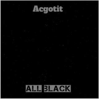 All black | Boomplay Music