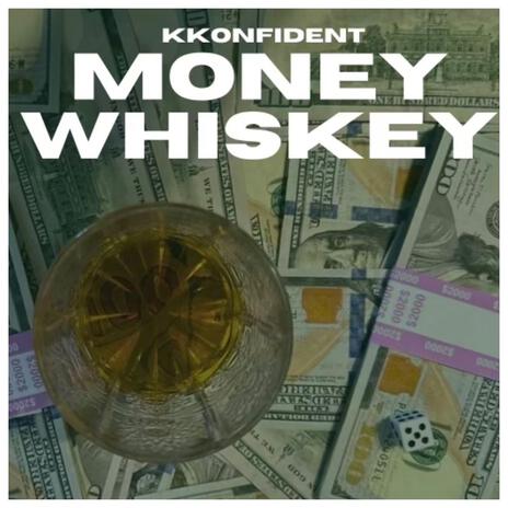 Money/Whiskey | Boomplay Music