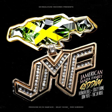 JMF RIDDIM (JAMERICAN MAFIA FAMILY) | Boomplay Music