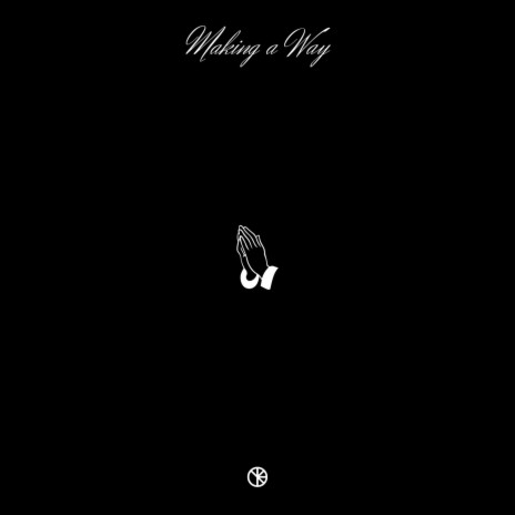 Making A Way ft. Keelo | Boomplay Music