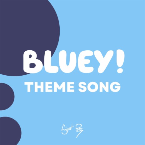 Bluey Theme Song (Dance Version) | Boomplay Music