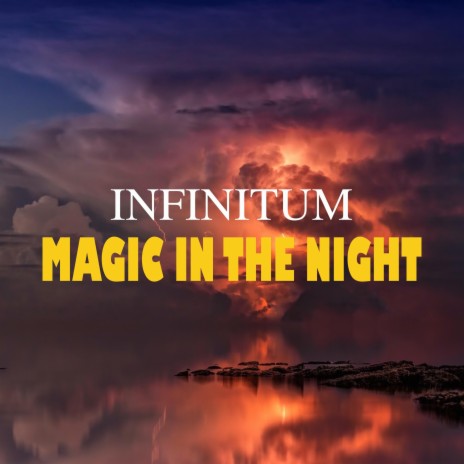Magic in the night | Boomplay Music