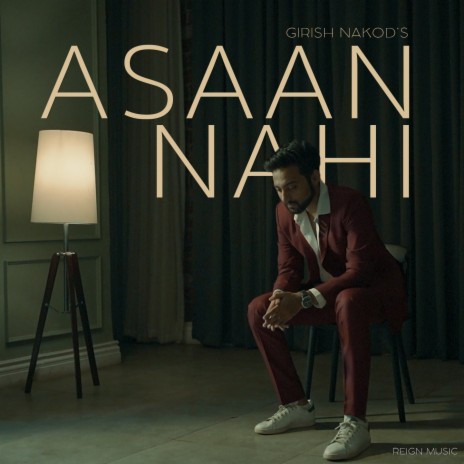 Asaan Nahi | Boomplay Music