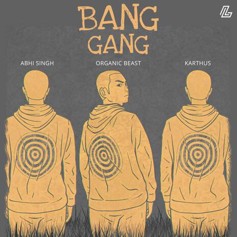 BANG GANG | Boomplay Music