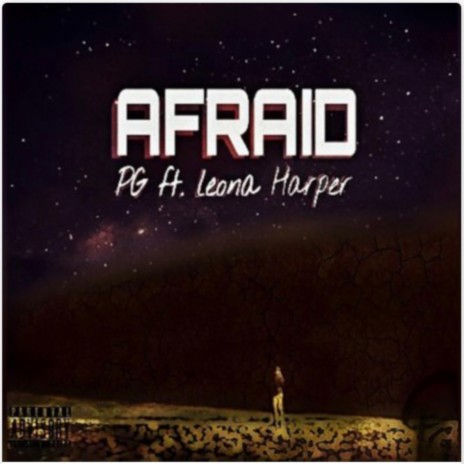 Afraid ft. LeonaHarper | Boomplay Music