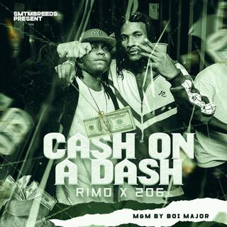 Cash On A Dash ft. 2O6 lyrics | Boomplay Music