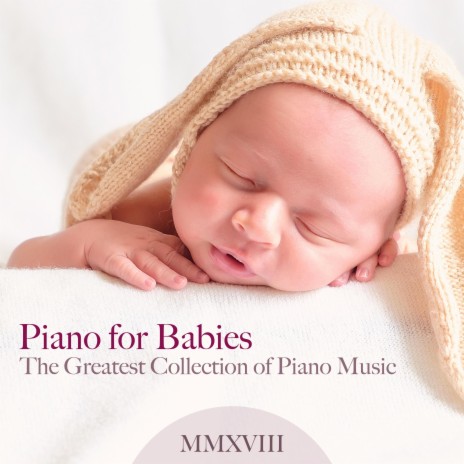 Piano Music for Babies | Boomplay Music