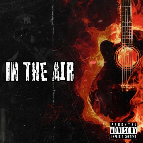 In The Air | Boomplay Music