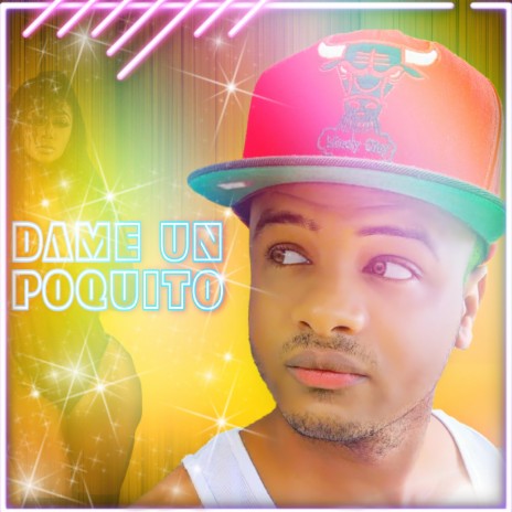 Dame Un Poquito | Boomplay Music