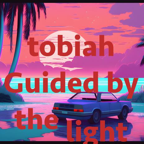 Guided By the Light | Boomplay Music