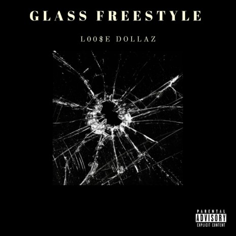 Glass Freestyle | Boomplay Music