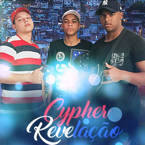 Cypher REVELAÇÃO ft. MC Rhuam & DJM Musics