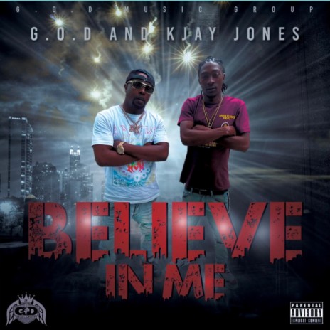 Believe In Me ft. KJay Jones | Boomplay Music